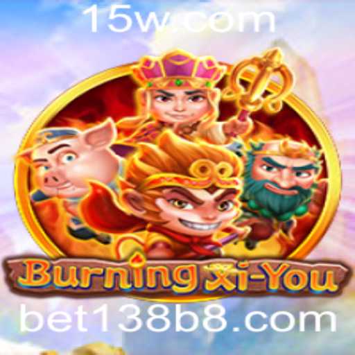Descubra o Fascinante Mundo de BurningXiYou em bet138