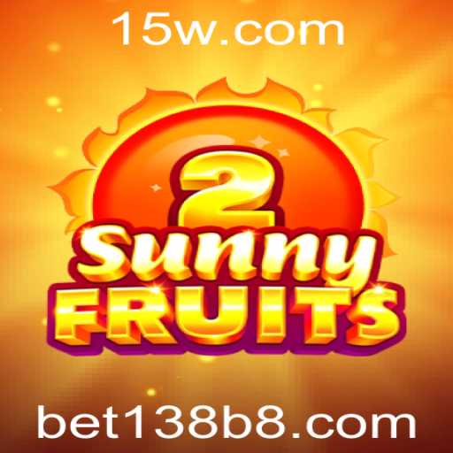 Descubra Tudo Sobre SunnyFruits2: O Novo Fenômeno dos Jogos de Cassino Com bet138